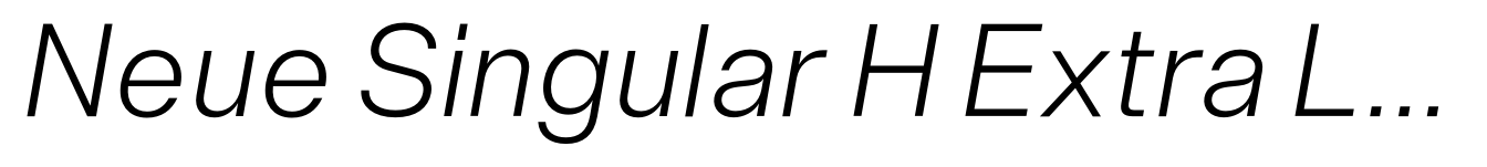 Neue Singular H Extra Light Italic